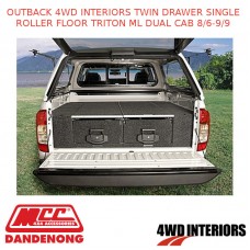 OUTBACK 4WD INTERIORS TWIN DRAWER SINGLE ROLLER FLOOR TRITON ML DUAL CAB 8/6-9/9